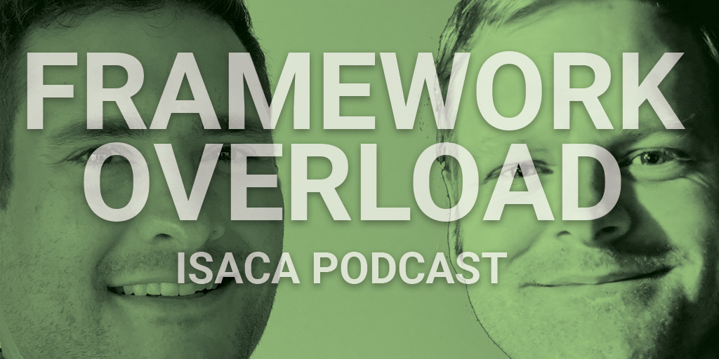 stevensim's tweet image. So many cybersecurity frameworks; how to determine which will best fit your enterprise? Check out Framework Overload podcast (25 mins) featuring ISACA cyber pros: bit.ly/30Gdlmo