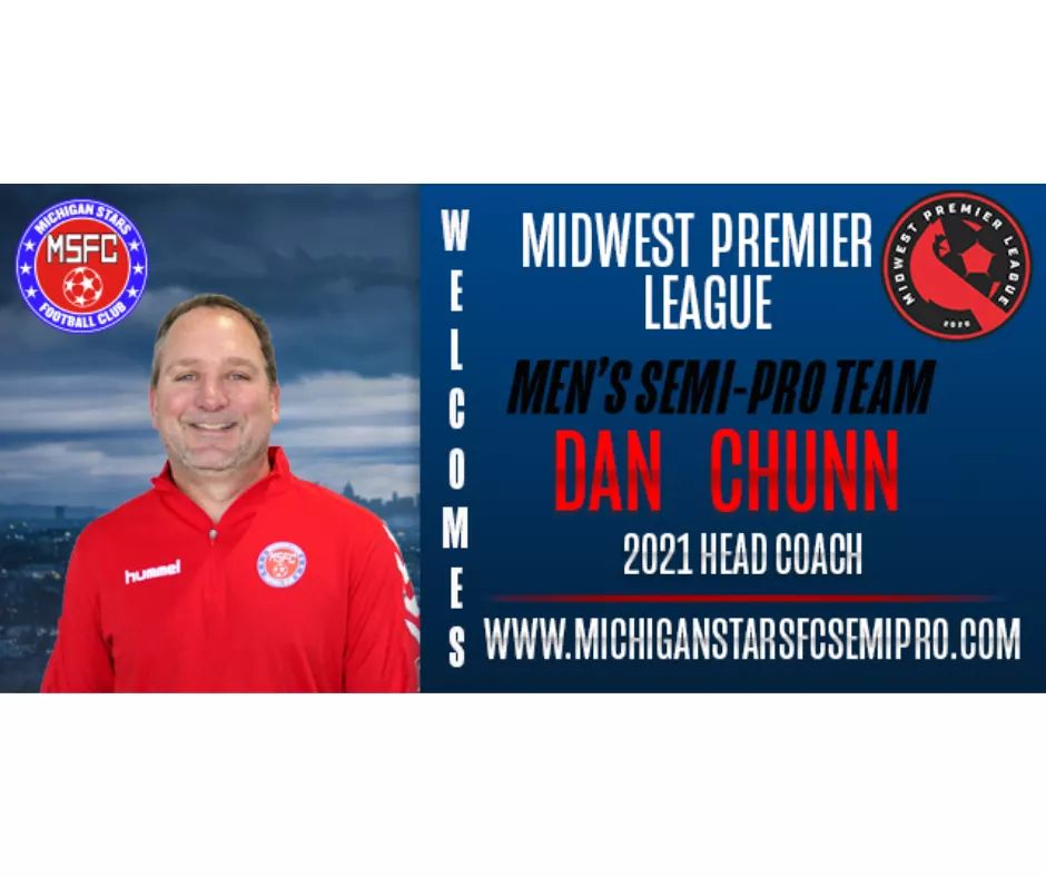 We are please to announce that Dan Chunn has been named Head Coach of our Men's U23 Development Team.  Welcome Dan! Please read more about Dan here: michiganstarsfcsemipro.com/men.html