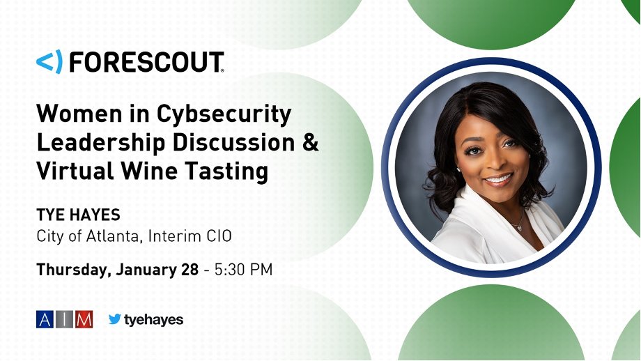 ATL_AIM's tweet photo. At 5:30 pm sharp @TyeHayes joins @forescout to discuss Women in Cybersecurity. They will discuss forming and scaling teams, education to expand women in cybersecurity, embracing leadership potential and trailblazing today to create leaders for tomorrow. #AIMworks https://t.co/dEWRt2rB7K