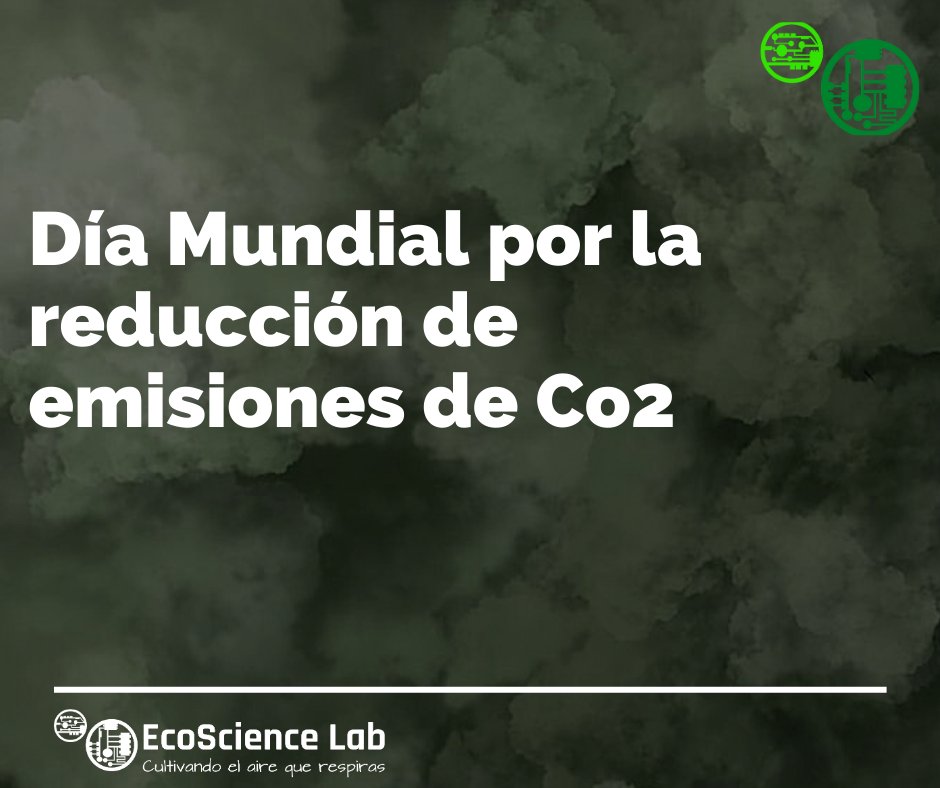 EcoScience_Lab's tweet photo. Hoy 28 de Enero Día Mundial por la Reducción de las Emisiones de Dióxido de Carbono (CO2) recordamos la importancia de tomar conciencia sobre el cuidado de nuestro planeta.
#CultivandoElAireQueRespiras #EcoScienceLab
#Co2 #CO2emissions https://t.co/ujwQpOnwve