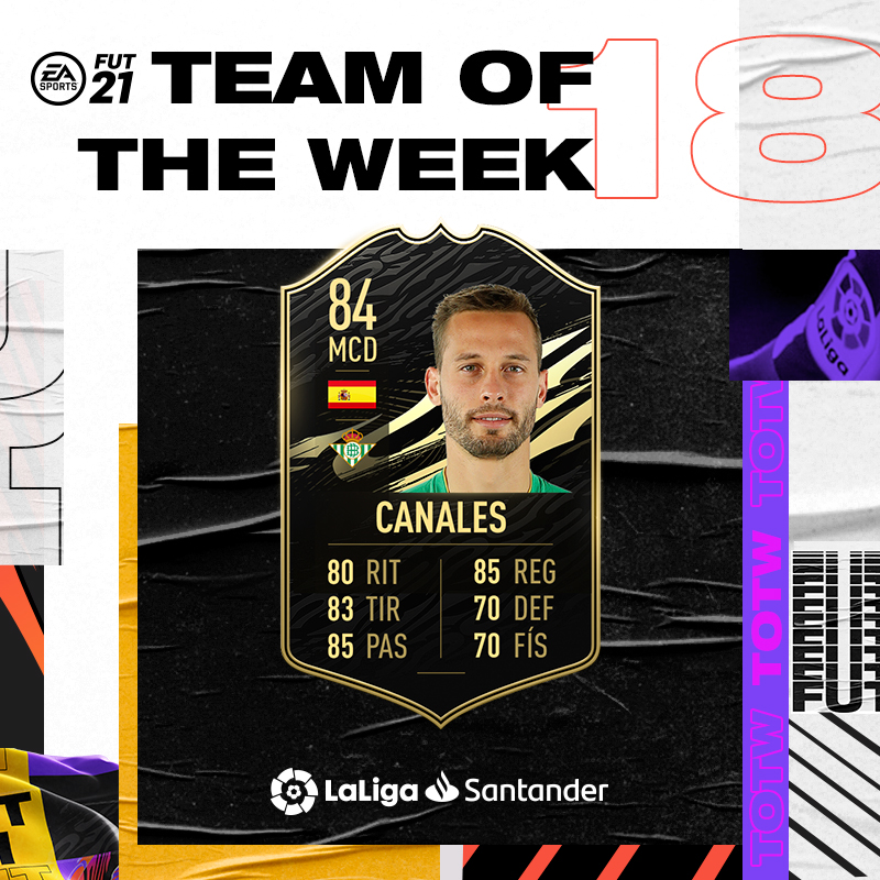 レアル ベティス バロンピエ カナレス Sergiocanales が Fifa21 のチームオブザウィークに 最近の彼はもう 誰もが納得でしょう Totw
