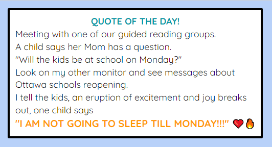 "I AM NOT GOING TO SLEEP TILL MONDAY!!!"🥳🤪🤩 - Quote of the Day after telling our students we would be going back to school. @CarletonHeights <a href="/OCDSB/">OCDSB</a>