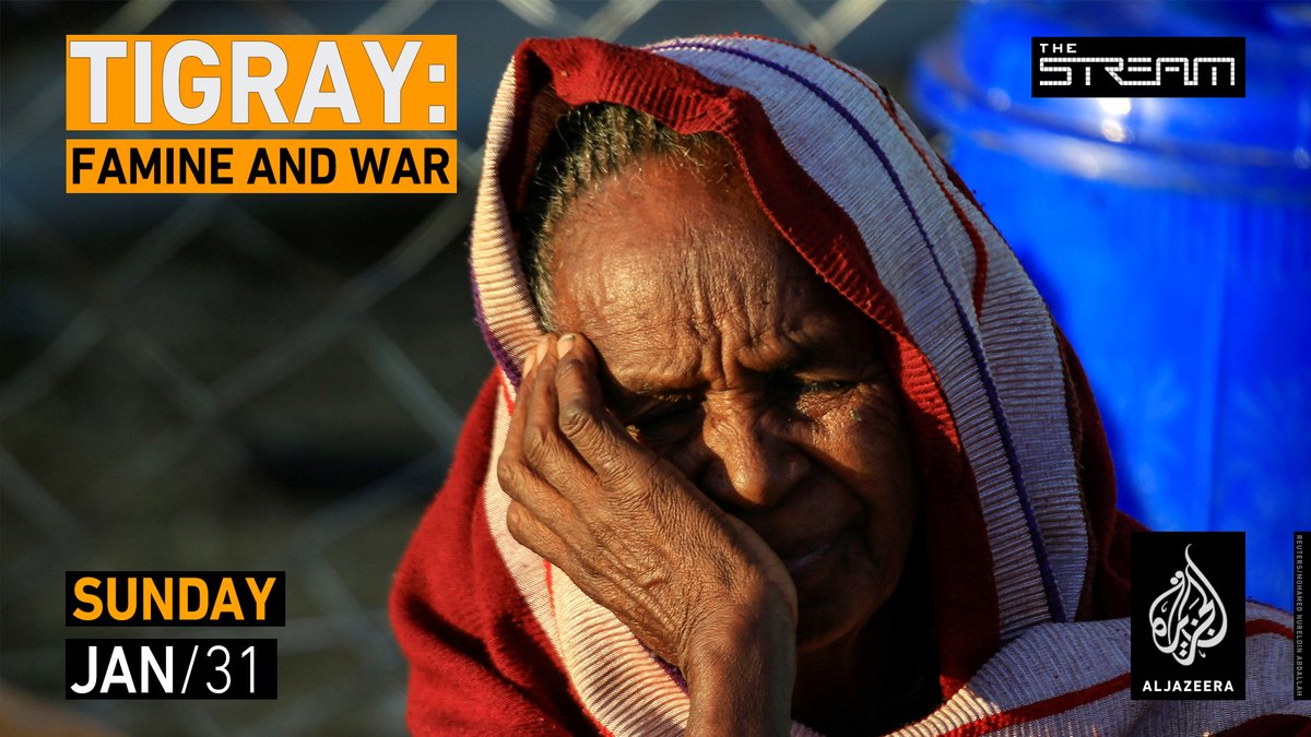 AJStream's tweet photo. Sunday: We will discuss the humanitarian emergency in Ethiopia’s Tigray region, what’s being done to aid refugees and a looming starvation crisis. Send us your questions and comments that we’ll pose to the panel during the live discussion. https://t.co/PCI47Uh2au