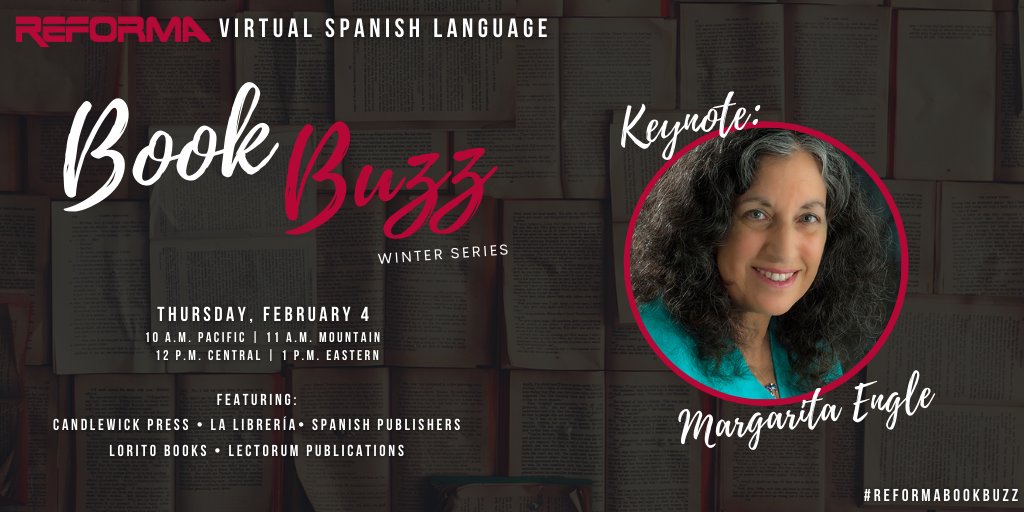 reformanational's tweet photo. The first Children &amp; YA #REFORMABookBuzz winter series session will feature @margaritapoet followed by presentations on what's new from @Candlewick, @LALibreriaa, @SpanishPublishe, Lorito Books, &amp; @lectorum.

Register for free today: https://t.co/Xx7pOphfL9 https://t.co/kot5qKjHzQ