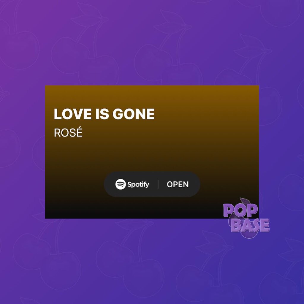 “Love Is Gone” by Rosé of BLACKPINK has been registered on Shazam.