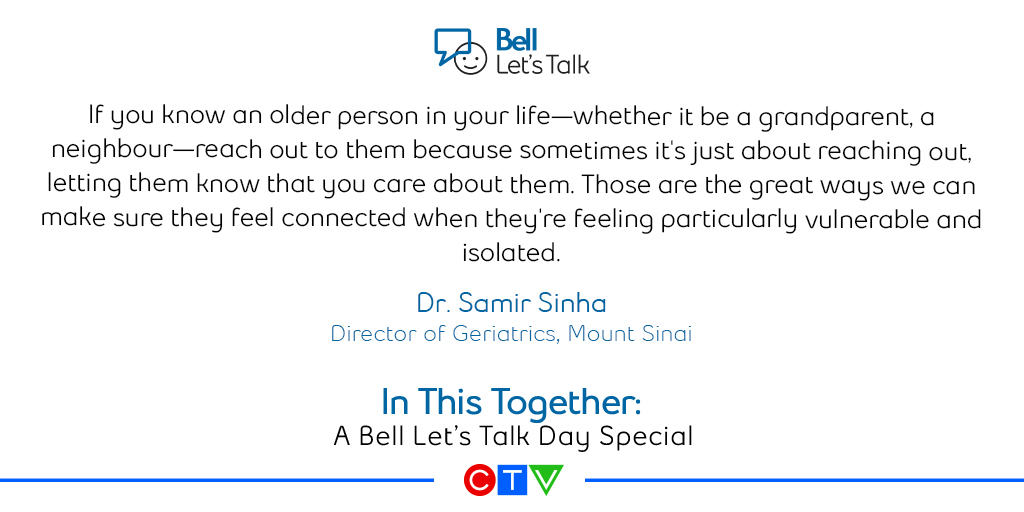 Reach out to an older person in your life. Let them know you care about them. Give them a call. "Sometimes it's just about reaching out." #BellLetsTalk