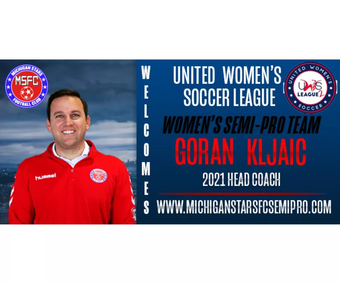 We are pleased to announce that Goran Kljaic has been named Head Coach of our Women's team.  Welcome Goran! Please read more about Goran here: michiganstarsfcsemipro.com/women.html