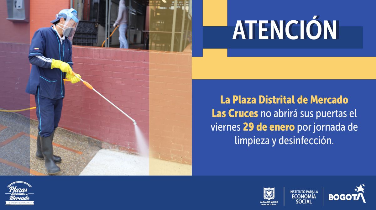 IPESBogota's tweet photo. Este Viernes 29 de enero la Plaza Distrital de Mercado Las Cruces , no estará abierta al público por jornada de limpieza y desinfección.

Los invitamos a pedir sus productos a domicilio.

Nuestro directorio ☎️: 

https://t.co/mQQEwO6Dil https://t.co/FmEKK1DFof