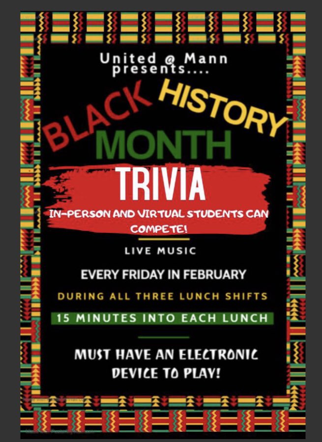 JLMannHigh's tweet image. 🔴🟡🟢United @ Mann student club presents Black History Month Trivia Fridays in recognition of Black History month. Students will have an opportunity to take part in this school wide event every Friday in February. See flyer for details! 🔴🟡🟢 #makingadifference #BHM2021
