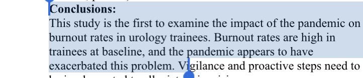 Burnout rates are high in urology chief residents. The pandemic has only made this worse. Abstract coming out soon. Conclusions below 👇 #BellLetsTalk