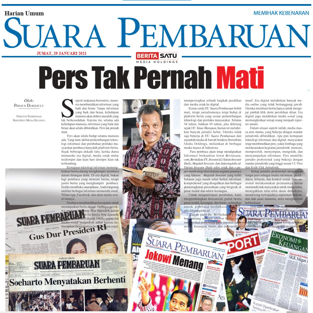 SuaraPembaruan's tweet photo. Pers Tak Pernah Mati

Hari ini, Jumat, 29 Januari 2021, adalah hari terakhir Harian Umum (HU) Suara Pembaruan menyapa pembaca setianya. Ke depan, tidak ada lagi koran yang sudah ber- usia 34 tahun itu, baik dalam bentuk cetak maupun e-paper. 

#Headline #SuaraPembaruan https://t.co/zDSSEg41iI