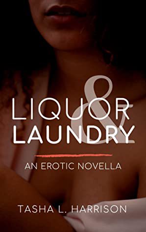 Liquor & Laundry by  @tashalharrisonHadassah's high school crush Ahmad is back in town for his little brother's graduation. There’s this moment when Haddie talks about sometimes feeling like she’s Too Much for people and Ahmad tells her he likes that she’s A Lot 