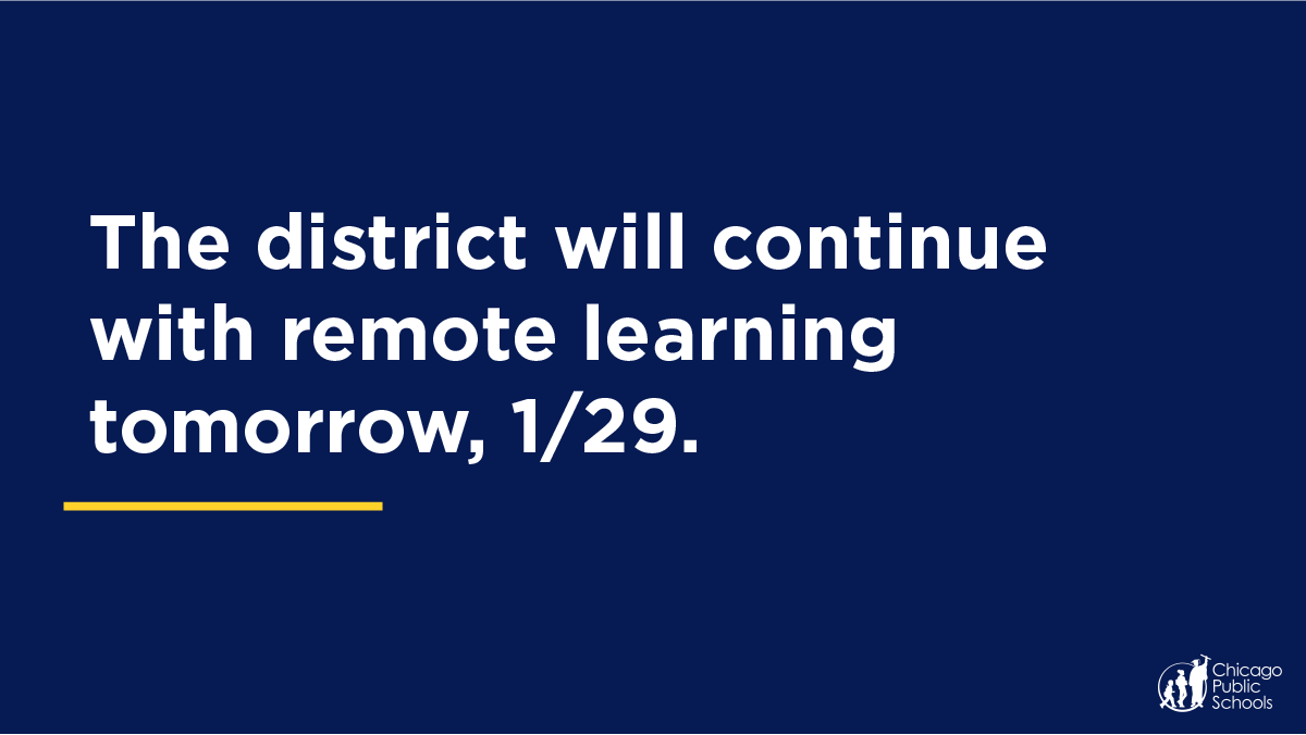 ChiPubSchools's tweet photo. CTU leadership continues to direct staff to remain home. Therefore, we must ask parents to continue keeping your children home as we are unable to guarantee sufficient staffing to safely cover in-person learning. Remote learning will continue tomorrow, Fri., 1/29. https://t.co/52ydA5kamh