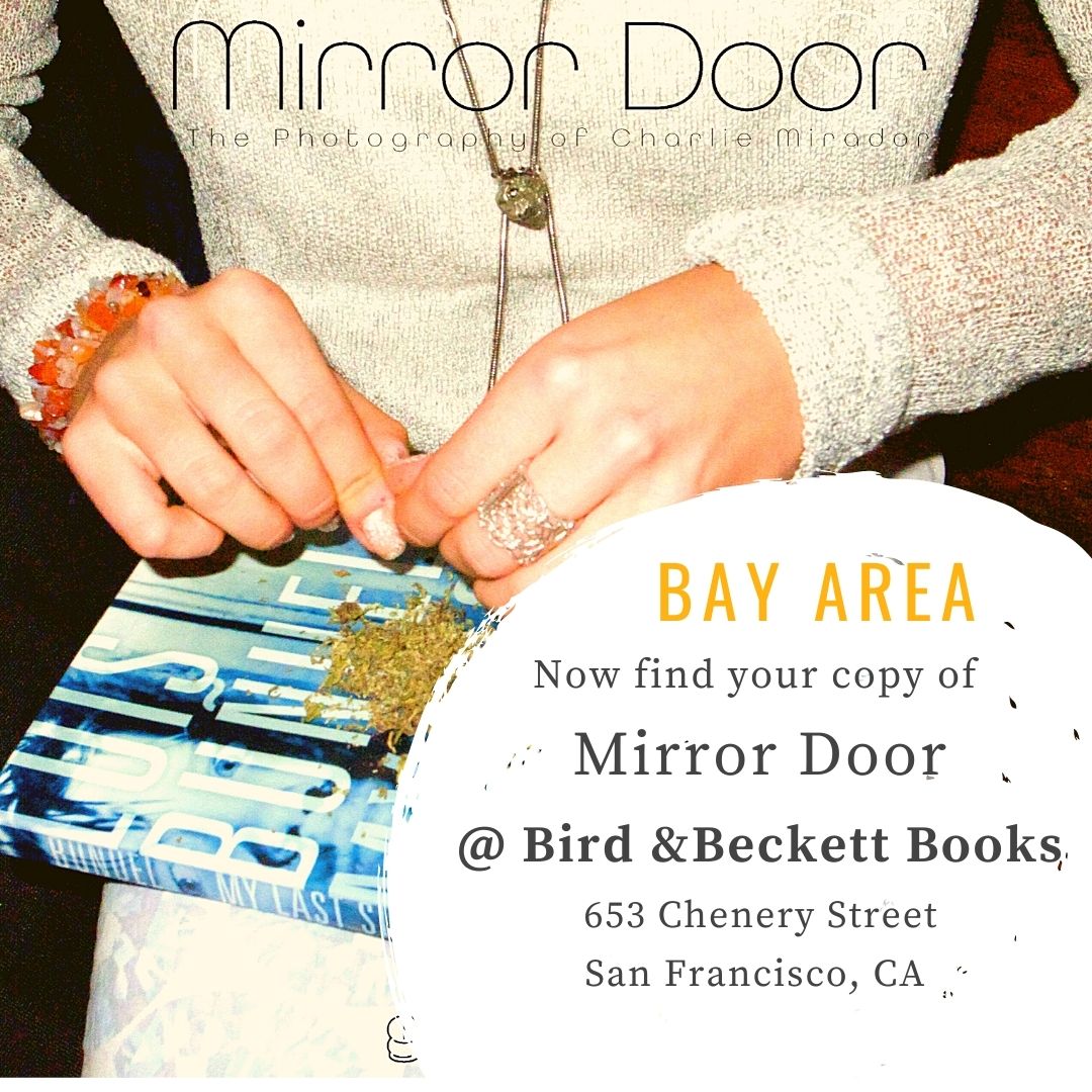 The Photography of <a href="/35mmirador1/">C. Mirador</a>  Now available at <a href="/birdandbeckett/">Bird and Beckett</a> in SF