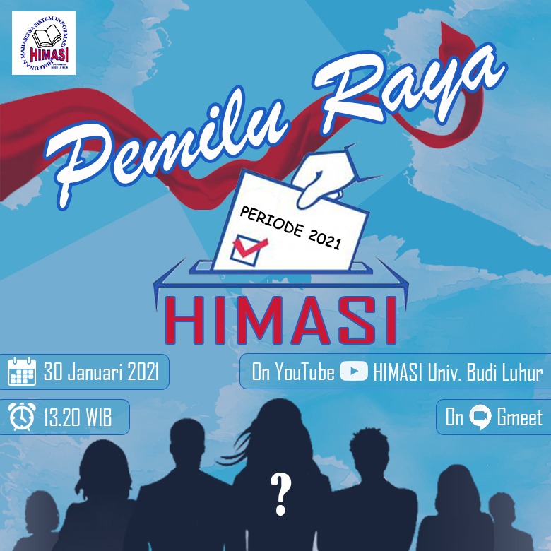 Halo SItizen
Salam Budi Luhur!✋

Hadirilah PEMILU HIMASI PERIODE 2021 pada :

Hari/Tanggal : Sabtu, 30 Januari 2021
Pukul : 13.20 WIB - Selesai
Tempat : Streaming on Youtube HIMASI

Who's the next leader? Make your choice!