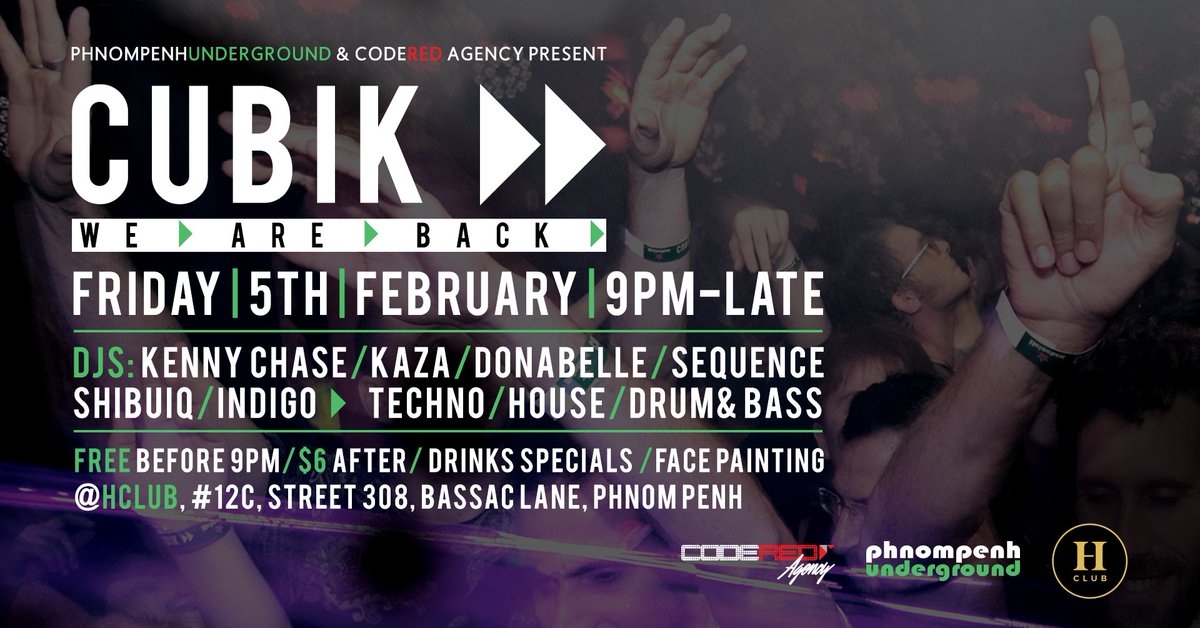 CUBIK▸▸ WE ARE BACK - CUBIK▸▸ WE ARE BACK. The best Underground party in Phnom Penh <a href="/HClub/">h-cub</a>, Phnom Penh 05/02/21 -is.gd/D6VFqS -