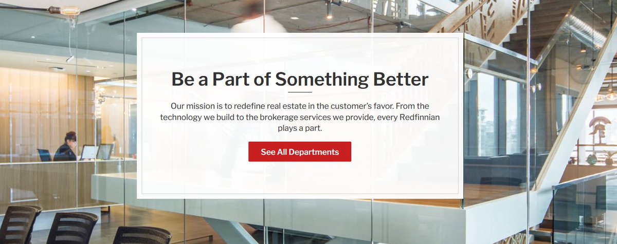 42/ Redfin: "be part of something better"