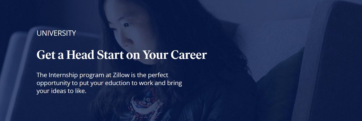 46/ Zillow: "get a head start on your career"