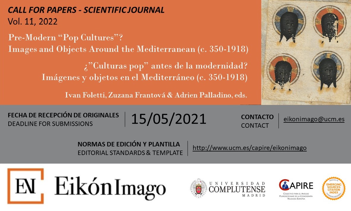 grupoCAPIRE's tweet photo. A #CallForPapers is open‼️ #EikonImago #Journal
3⃣ sections:
📔#Monographic (Pre-Modern #PopCultures?#Images and Objects Around the #Mediterranean)
📚#Miscellany
📰#Reviews
🗓️Deadline: #May 15th
ℹ️👉https://t.co/o6ziaK0xfq https://t.co/qRQ2h6bmwD