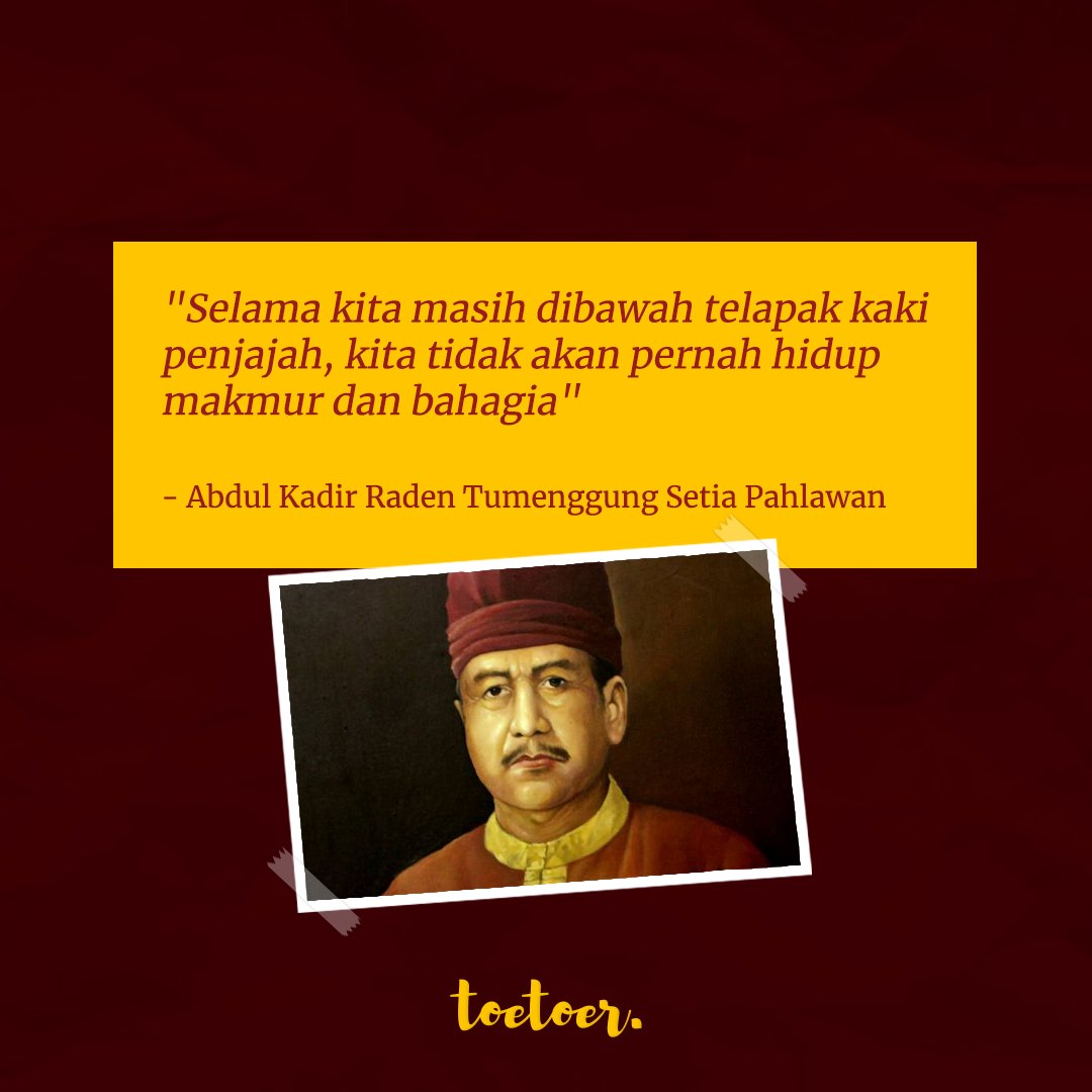 toetoercom's tweet photo. "Selama kita masih dibawah telapak kaki penjajah, kita tidak akan pernah hidup makmur dan bahagia."

Mantap, sekarang makin tau tokoh-tokoh sejarah Indonesia deh! Siapa tokoh pahlawan yang harus kita riviu selanjutnya nih? 😙

#toetoer #toetoercom #bertoetoer #abdulkadir https://t.co/VHWBHT1j8P