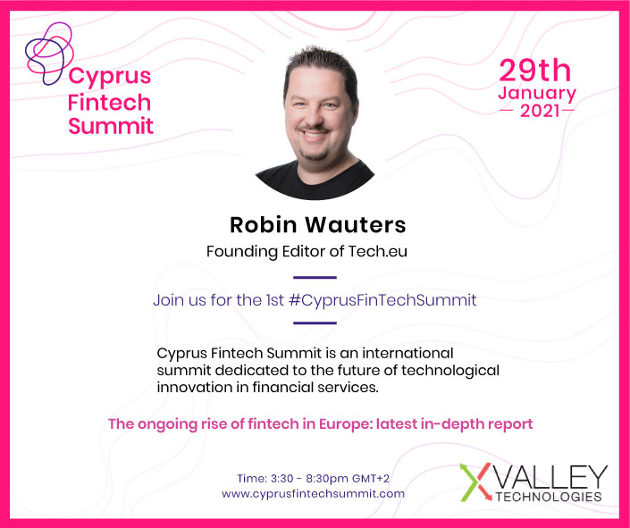 tech_eu's tweet photo. TODAY meet the founding editor of @tech_eu, @robinwauters, with an in-depth overview of the current #fintech state in Europe on the 1st #CyprusFintechSummit! 
Register here for free: https://t.co/zGXwsCfogX https://t.co/SZg9vnvwmw