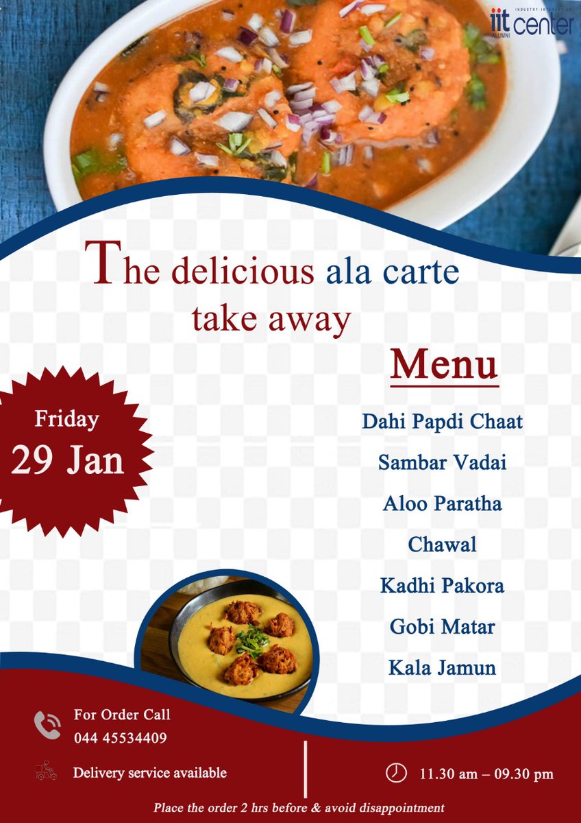 The delicious ala carte takeaway menu for Friday - 29 January

#alacarte #deliciousalacarte #fridaymenu #eatout #deliciousfood #takeaway #iitalumnichennai #iitaiic #iitalumnies #alumnigathering