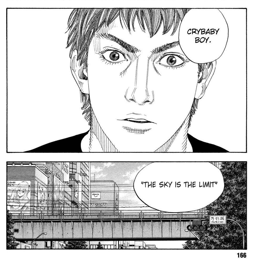 He is playing purely out of obligation to Yama and Tora. However, Tora sends him a message, saying ``The Sky’s the Limit”. This message communicates so much to Togawa. Tora is reminding him why he plays sports. He does it out of passion, and shouldn't do it for any other reason.