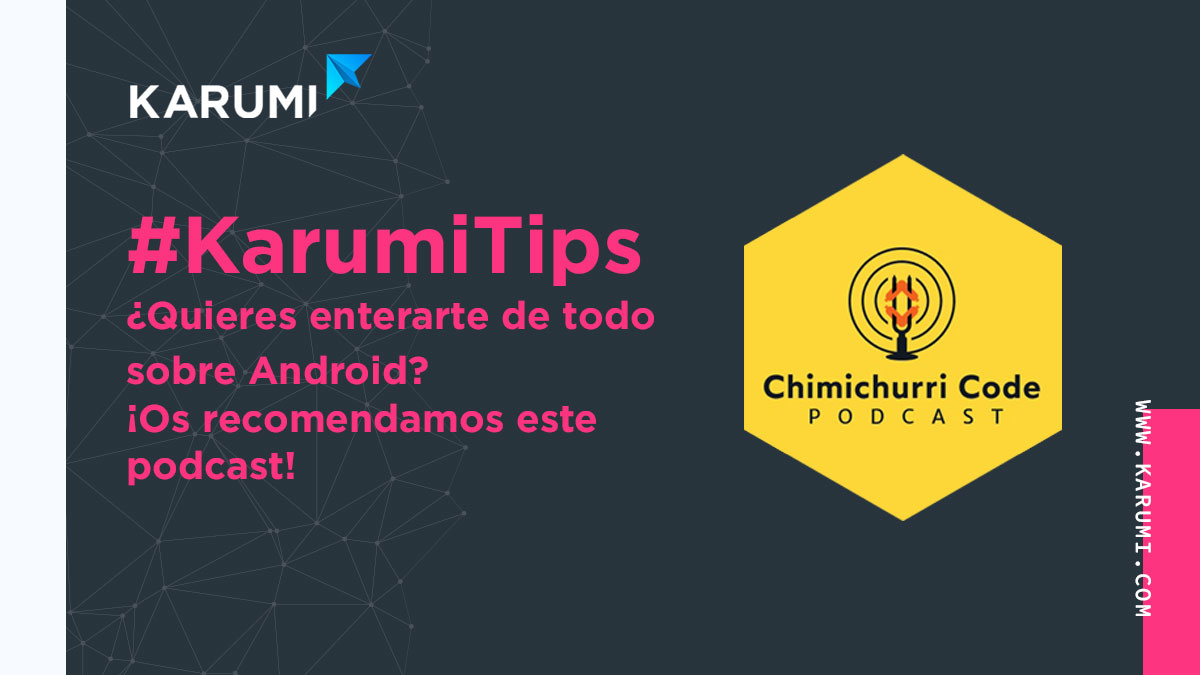 goKarumi's tweet image. Hoy entre nuestros #KarumiTips 🔝 recomendamos #ChimichurriCode, un podcast sobre @Android creado por @npatarino. Podrás escuchar entrevistas a equipos de #desarrollo de @android del sector español. ¡MUY interesante! 👉 bit.ly/2Mj6TOO