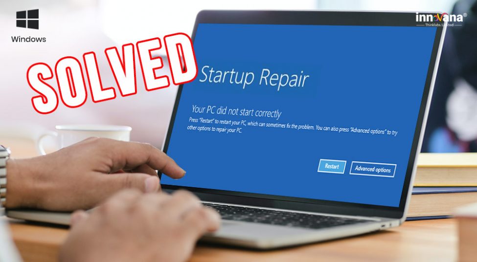 Innovana's tweet image. Do you want to get rid of the annoying Windows 10 Startup Repair not working problem? 

Then here is the guide to help you out in fixing the issue. bit.ly/3agSw5Q
#Windows10StartupRepair #Windows10 #Windows10Issue #TechNews #InnovanaThinkLabs