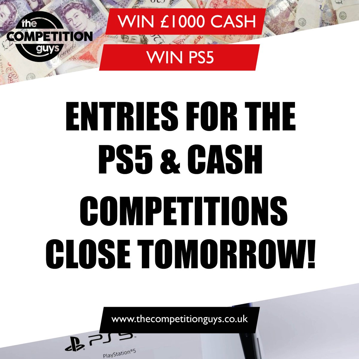 T_C_G_Official's tweet photo. Last chance to enter the #ps5 &amp; #cash competitions!!!! Both close tomorrow. Winners announced LIVE on Facebook, 11:30am Sunday!

To be in with a chance enter here:  

https://t.co/xq6HBVuxD2 https://t.co/Gh59STtjFo