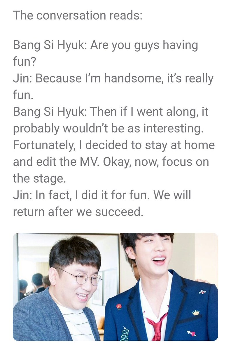 Seokjin shared his convo with bang pd during billboard awards. He said he's enjoying since he's handsome and bang pd said he won't enjoy it then bc he's not 