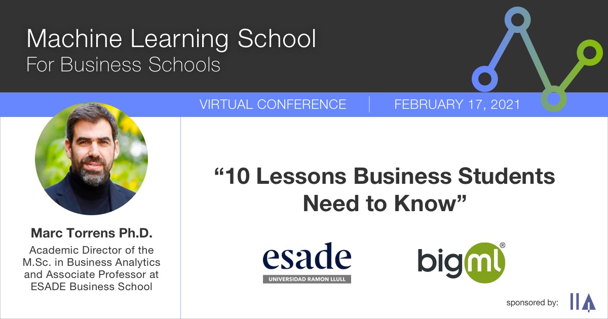 .<a href="/marctorrens/">Marc Torrens</a>, Academic Director of the M.Sc. in #BusinessAnalytics &amp; Associate Professor at <a href="/ESADE/">Esade</a> will present the “10 Lessons #Business Students Need to Know” on Feb. 17, 2021.

Registrations are open! bigml.com/events/virtual…
 
#MachineLearning #BigMLSchool