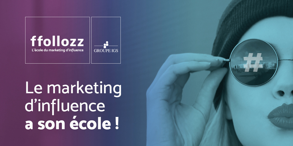 Le marketing d’influence a désormais son école : ffollozz !

Une nouvelle école au sein du @GroupeIGS : ffollozz, l’école du marketing d’influence, qui ouvre à la rentrée prochaine pour un public d’étudiants ayant validé un Bac+2 en commerce, marketing, com' !