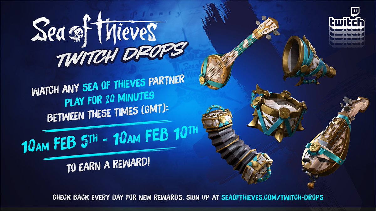 Sea Of Thieves Sur Twitter Some Dates For Your Personal Log Daily Sea Of Thieves Twitch Drops Will Be Running Between 10am Feb 5th And 10am Feb 10th Times Gmt