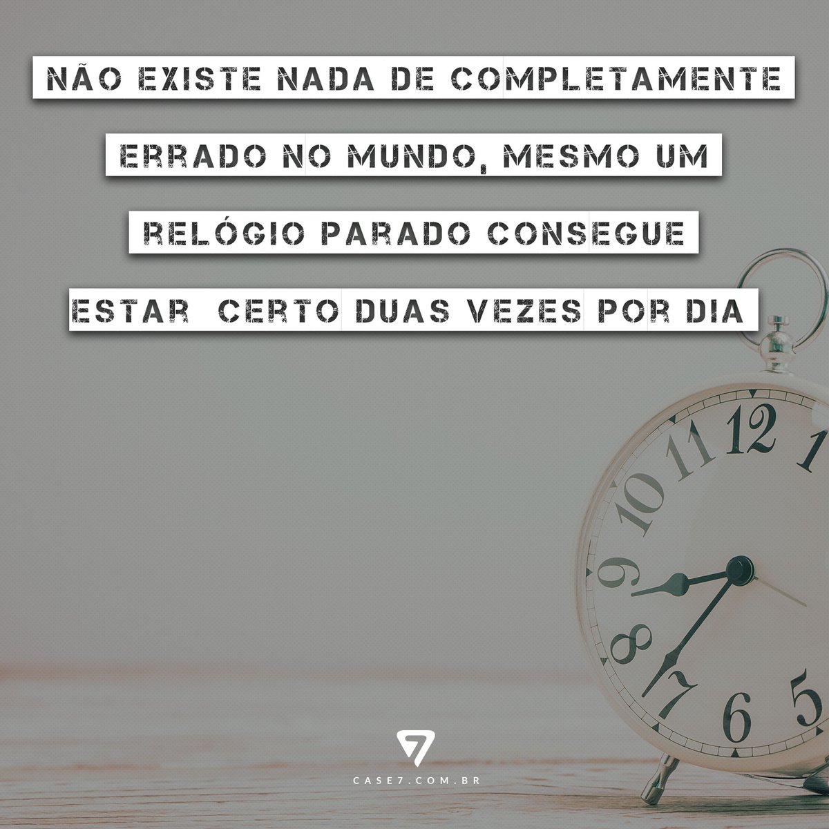 case7oficial's tweet photo. "Não existe nada de completamente errado no mundo, mesmo um relógio parado consegue estar certo duas vezes por dia." - Paulo Coelho 🤞

CASE 7
(34) 3014-7193
(34) 99319-0777
⠀
#bomdia #errada #nadaerrado #relógio #love #lovecase7 #case7 #case #case7oficial https://t.co/AdfNhHoYeI