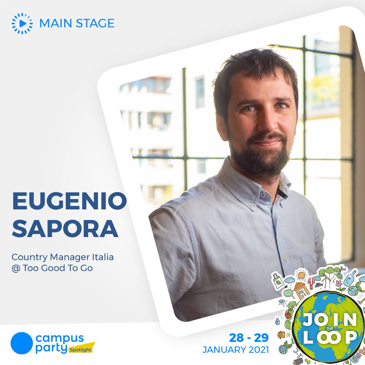 In diretta  sul Main Stage di Campus Party Spotlight, il format digital di #CampusParty dedicato all' #EconomiaCircolare:

🔴Eugenio Sapora, Country Manager Italy @ Too Good To Go, <a href="/TooGoodToGo/">Too Good To Go</a> 

👉spotlight.campus-party.org

#JoinTheLoop