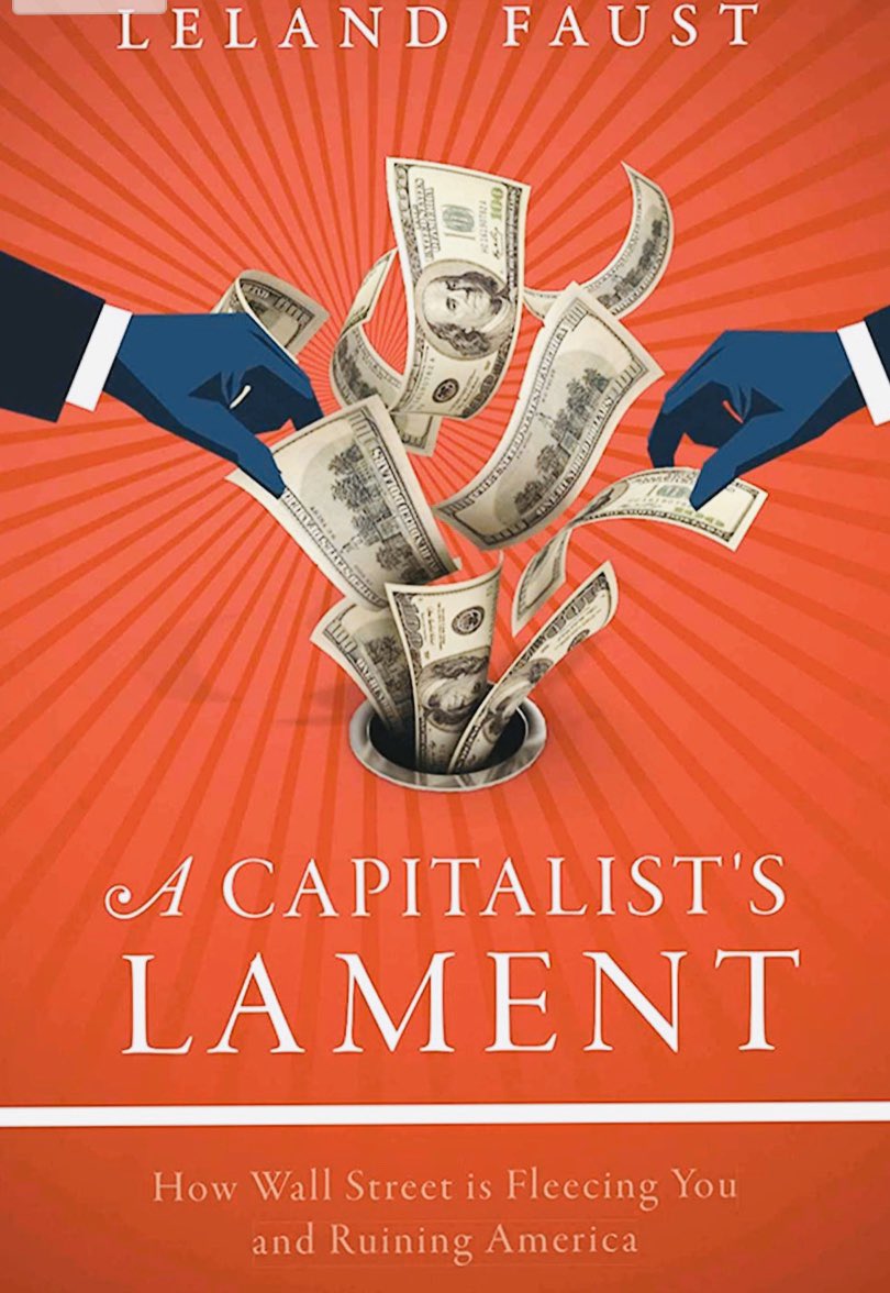 lelandfaust's tweet photo. In my #book A #Capitalist’s Lament: How #wallstreet is Fleecing You and Ruining #America, I talk about what has happened in the last few days. #invest #pension #GameStop #StockMarket #HedgeFunds https://t.co/Y7V6LPNZsX