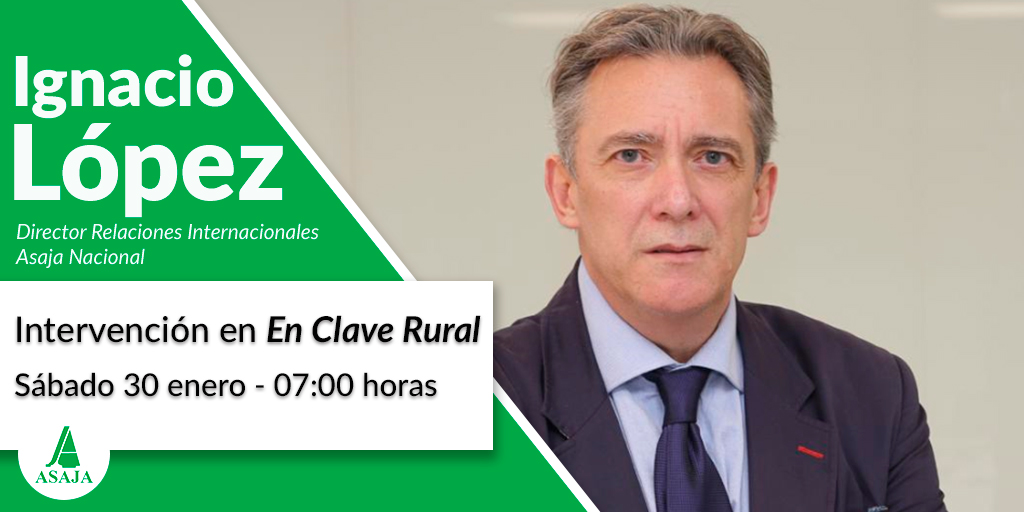 📻 <a href="/NachoLGA1962/">IGNACIO LÓPEZ GARCÍA-ASENJO</a> (Dir. Relaciones Internacionales de <a href="/AsajaNacional/">Asaja Nacional</a>) interviene mañana, sábado 30 enero, en <a href="/esclaverural/">En Clave Rural</a> (<a href="/esRadio/">esRadio</a>) 🗣  La #aprobación del RD de aplicación de la #PAC

⏰ A partir de las 07:00 horas