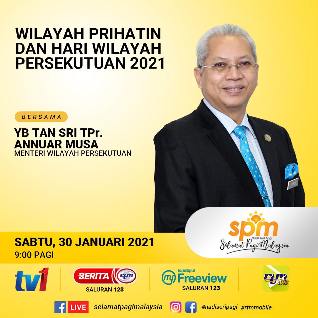 O Xrhsths Informasi Wilayah Sto Twitter Saksikan Temubual Bersama Yb Tan Sri Tpr Annuar Bin Haji Musa Menteri Wilayah Persekutuan Menerusi Selamat Pagi Malaysia Di Tv1 Esok Jam 9 Pagi Yang