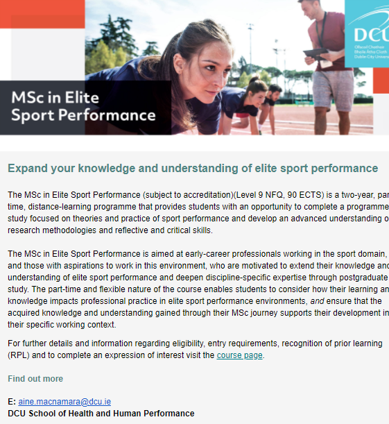 AineMacNamara_'s tweet photo. We are excited to launch the MSc in Elite Sport Performance (subject to accred)@dcu_shhp:A flexible, distance-learning program with a real-world feel designed to ensure that the MSc journey can be directly applied in your context. Please get in touch if you would like to discuss https://t.co/IdR9bCrfiU