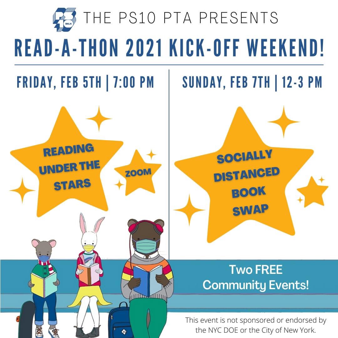 PS10Brooklyn's tweet image. Read-a-thon is virtual this year. Go to pledgestar.com/ps10 to create an account!

Then, on Fri, Feb 5th at 7:00 pm join us for “Reading Under the Stars.” Link on Konstella.

On Sun, Feb 7th, join us for a book swap @ the PS10 schoolyard on Prospect Ave 12-3 pm! #ps10reads