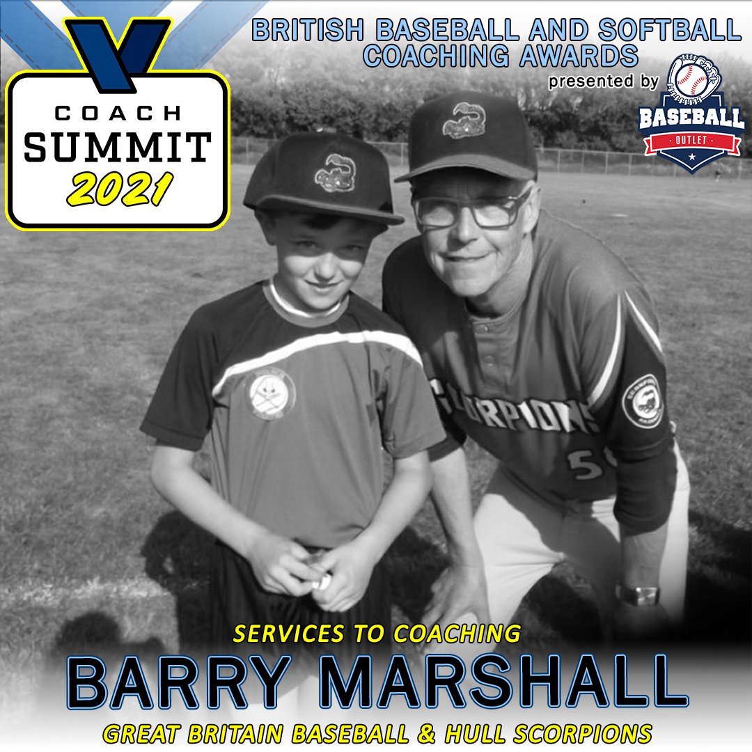 British Baseball and Softball Coaching Awards presented by  @BaseballOutlet... Barry Marshall Services to Coaching 2021 GB Baseball &  @hullscorpions