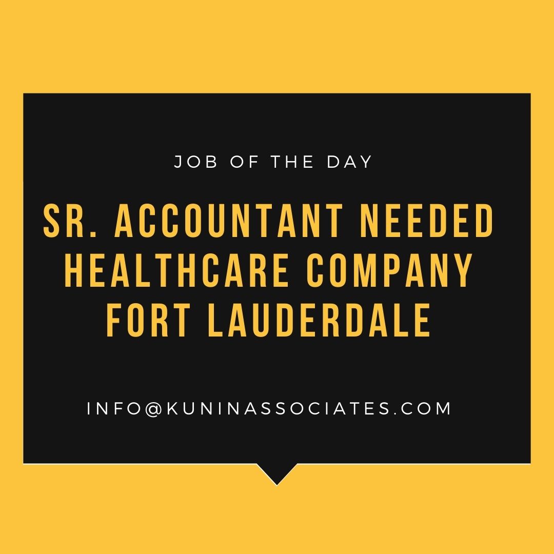 #CPA #jobs #accounting #kuninassociates #fortlauderdalejobs #fortlauderdale #senioraccountant #accountant