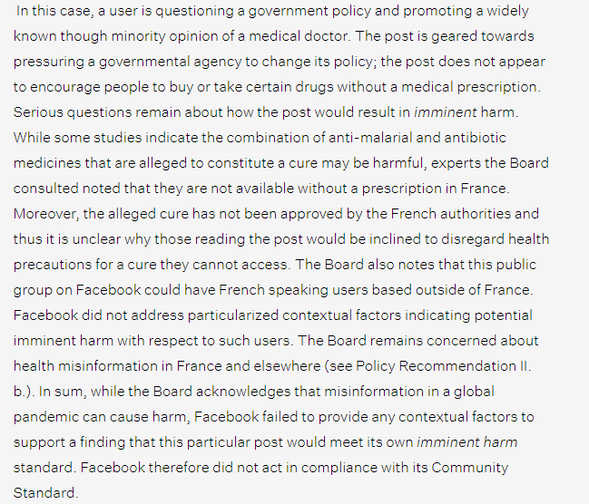 Now here we have FBOB deciding if FB was wrong to remove French content which falsely claimed certain drugs were cures for COVID. Spoiler: FB got it wrong. Why? Because in France you couldn't buy the drugs in question over counter so no danger of "imminent" harm..