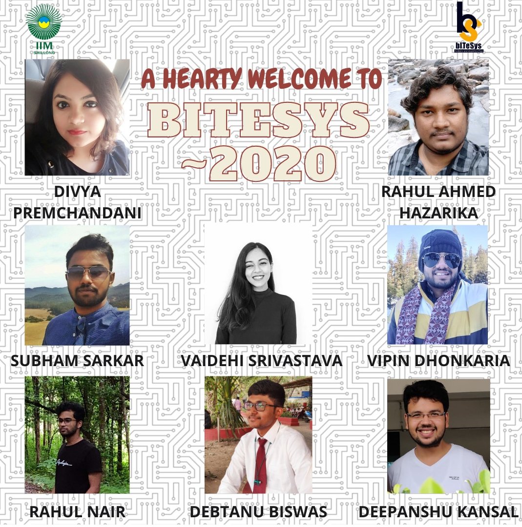 bITeSys's tweet photo. Welcome on board! 🥳
Presenting to you the 8 new faces of bITeSys '20 - The Systems and Analytics club at IIM Shillong

#bitesys https://t.co/3PujGk9RW1