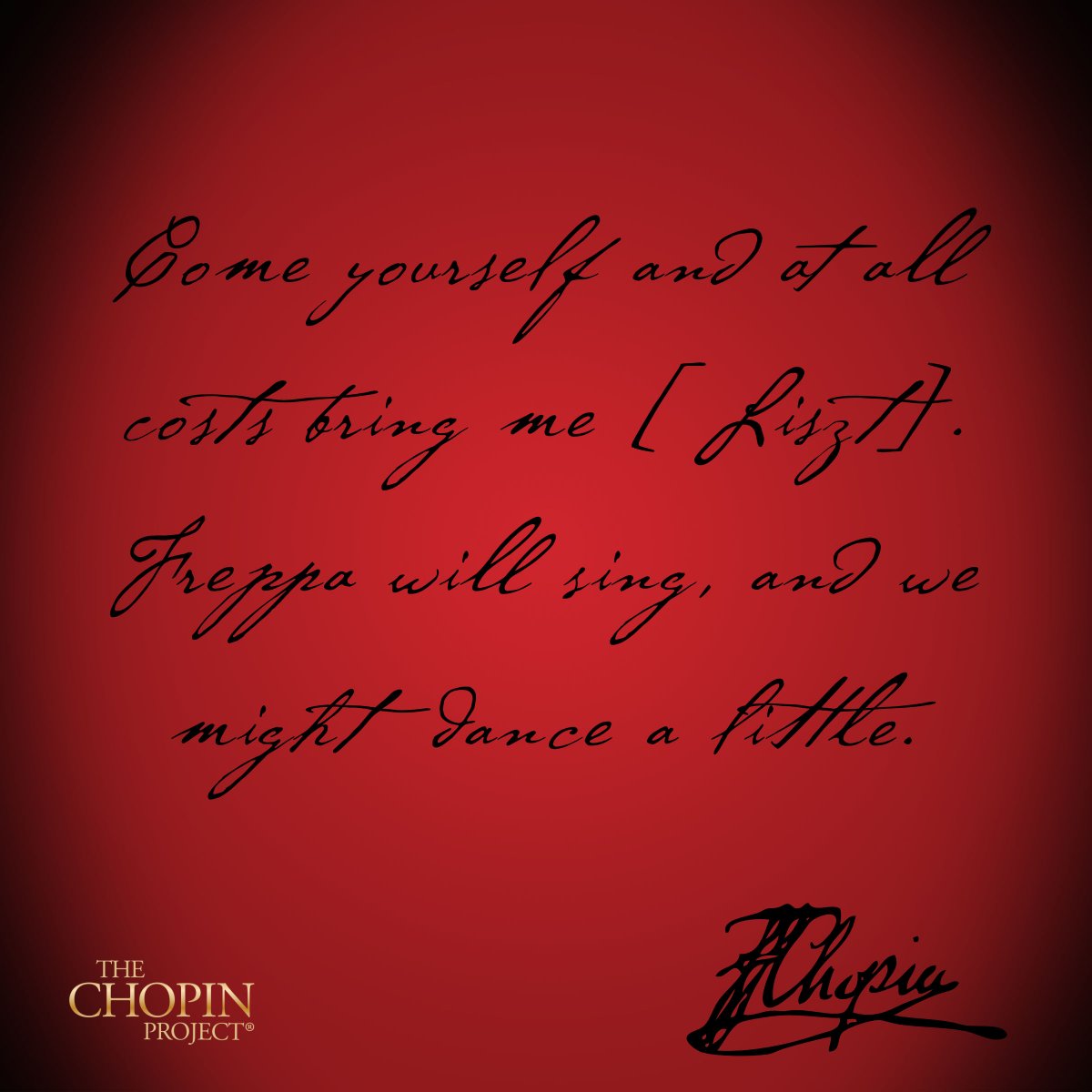One for the day we can dance together again…

#Chopin in a letter to Julian Fontana in 1835. That December, Chopin published his Op. 17 Mazurkas, which he dedicated to
Mrs. Freppa. 

#FridaysWithFred #ChopinQuotes #ChopinLetters #composerquotes #liszt #chopinandliszt