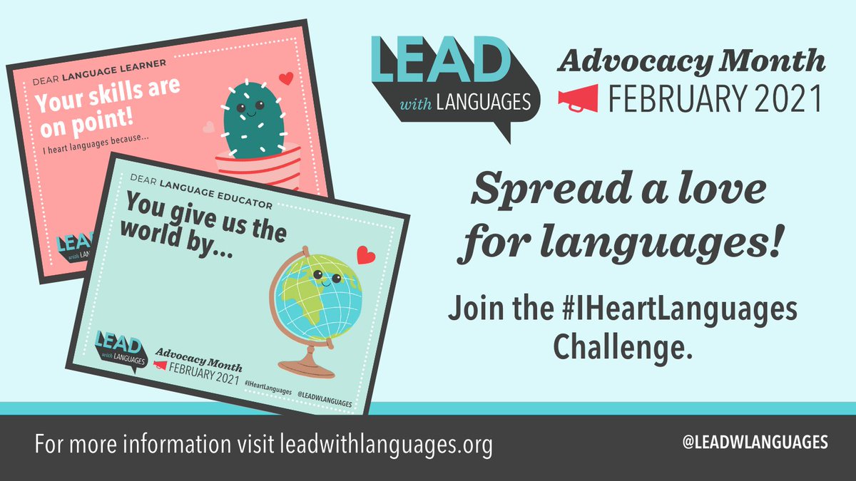 February is Lead with Languages Advocacy Month!
This year, we invite you to spread a love for languages and join the #IHeartLanguages Challenge. Celebrate the language advocates in your life and learn more about how you can get engaged at: bit.ly/3c8bjTA