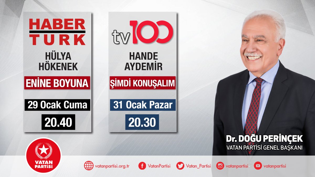 Vatan_Partisi's tweet photo. Genel Başkanımız Dr. Doğu Perinçek,

- bu akşam 20.40'ta Habertürk TV'de Hülya Hökenek'in sunduğu Enine Boyuna programına,

- 31 Ocak Pazar 20.30'da tv100'de Hande Aydemir'in sunduğu Şimdi Konuşalım programına konuk olacak. https://t.co/8jb3y3MLc5