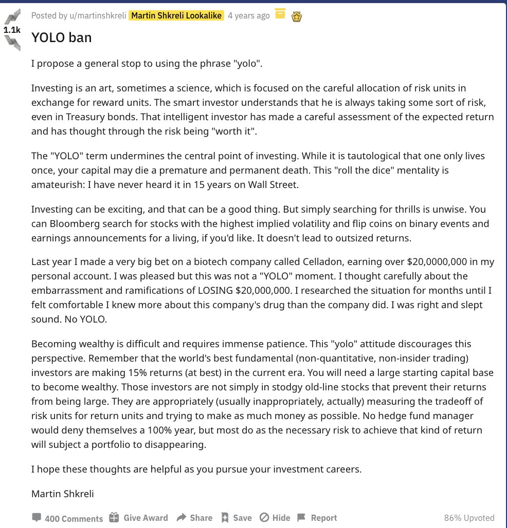 pitdesi's tweet image. TIL: 4 years ago, there was a WallStreetBets moderator who tried to reign in the YOLOness of the forum, with thoughtful posts about how to measure risk and reward.

Martin Shkreli