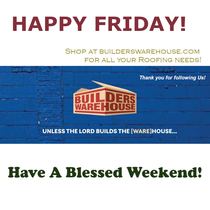 BuildersWhse's tweet photo. Before starting your weekend, don't forget to get your roofing supplies needs at https://t.co/gyfiImhvyu. Stay blessed! #builderswarehouse #warehouse #roofingneeds #roofingsupplies #roof #roofing #supplies https://t.co/OXSJz4PDRZ